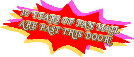 10 years of fan mail are past this door!